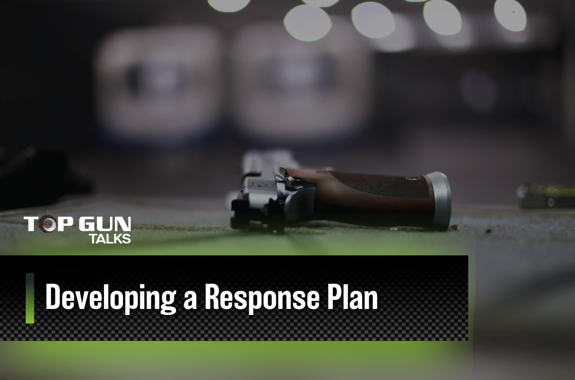 Developing a Response Plan | Top Gun Training